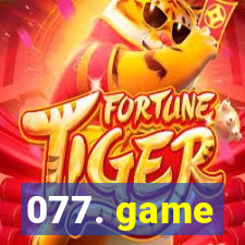 077. game